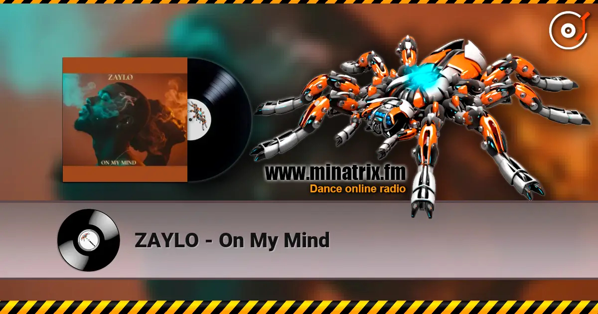 ZAYLO - On My Mind слушать онлайн в высоком качестве | Minatrix.FM