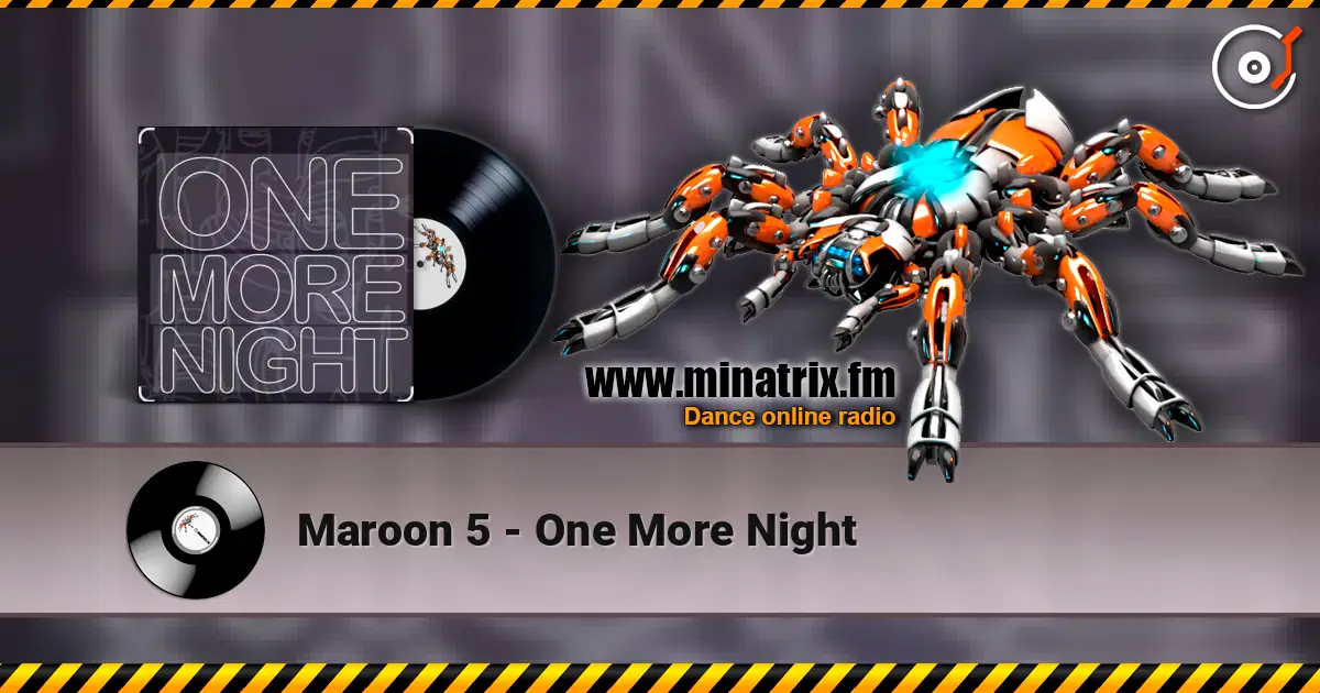 Maroon 5 - One More Night 在线收听高音质 | Minatrix.FM