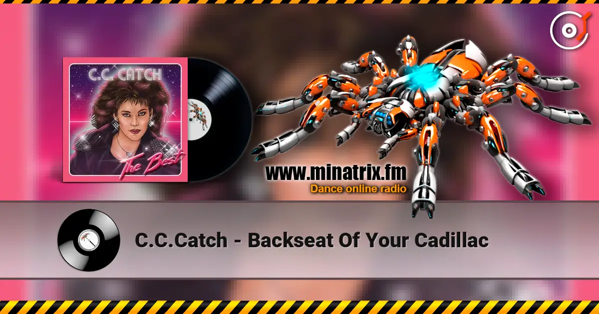 C.C.Catch - Backseat Of Your Cadillac слушать онлайн в высоком качестве | Minatrix.FM