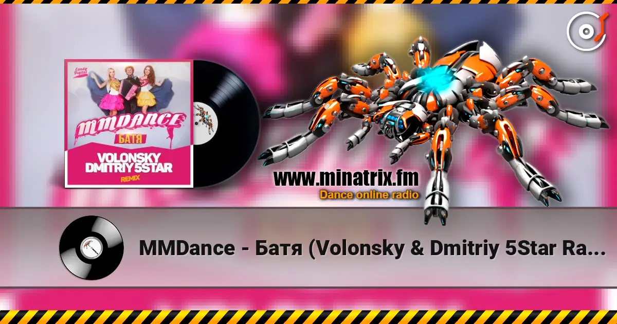 MMDance - Батя (Volonsky & Dmitriy 5Star Radio UKR Remix) слушать онлайн в высоком качестве | Minatrix.FM