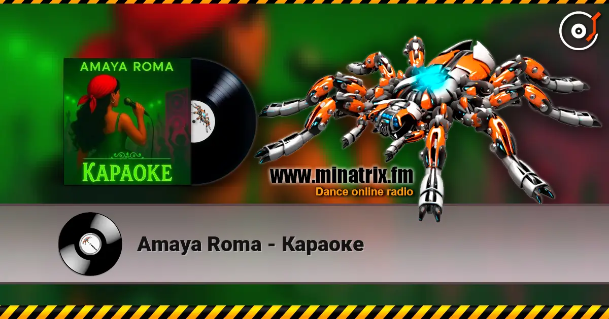 Amaya Roma - Караоке слушать онлайн в высоком качестве | Minatrix.FM
