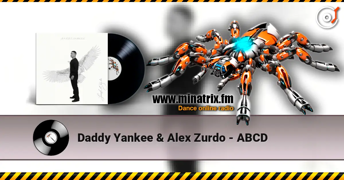 Daddy Yankee & Alex Zurdo - ABCD слушать онлайн в высоком качестве | Minatrix.FM