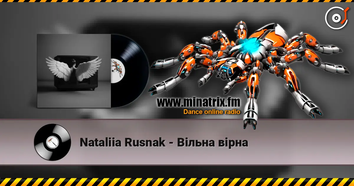 Nataliia Rusnak - Вільна вірна слушать онлайн в высоком качестве | Minatrix.FM