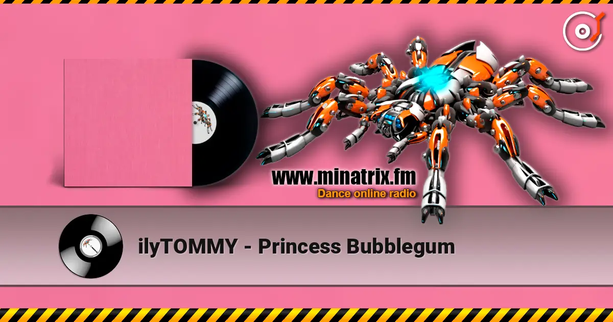ilyTOMMY - Princess Bubblegum слушать онлайн в высоком качестве | Minatrix.FM