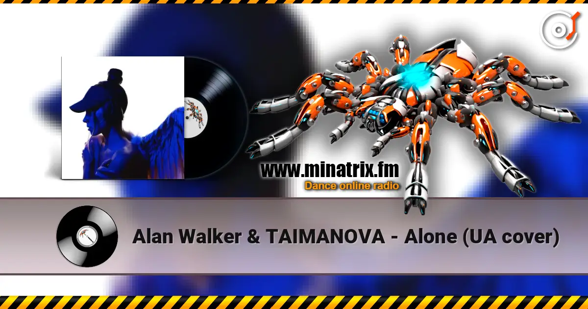 Alan Walker & TAIMANOVA - Alone (UA cover) 在线收听高音质 | Minatrix.FM