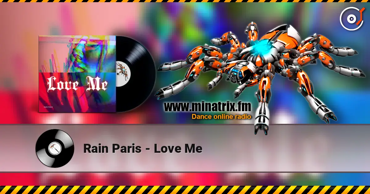 Rain Paris - Love Me слушать онлайн в высоком качестве | Minatrix.FM
