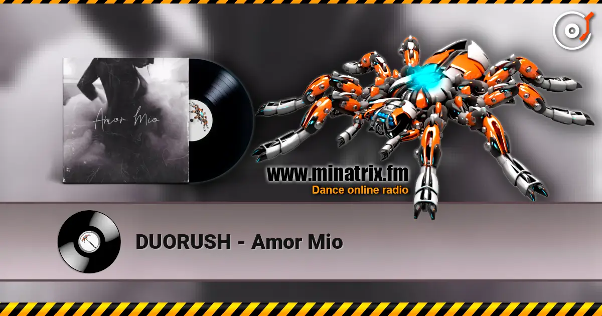 DUORUSH - Amor Mio слушать онлайн в высоком качестве | Minatrix.FM