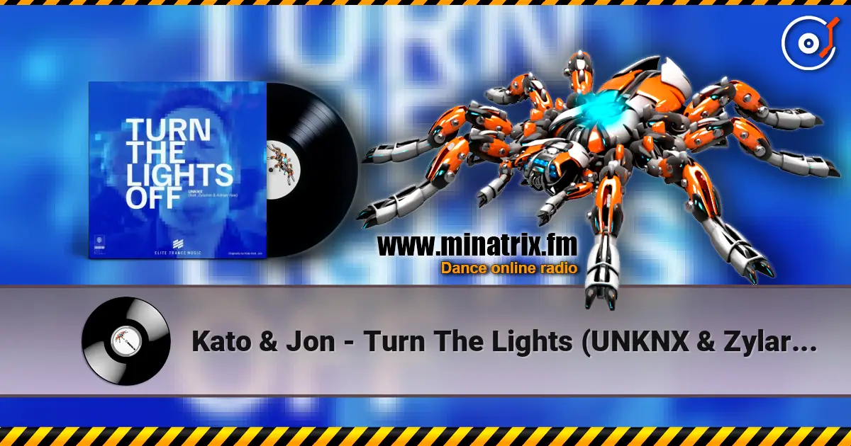 Kato & Jon - Turn The Lights (UNKNX & Zylarion & Adrian Vale) слушать онлайн в высоком качестве | Minatrix.FM