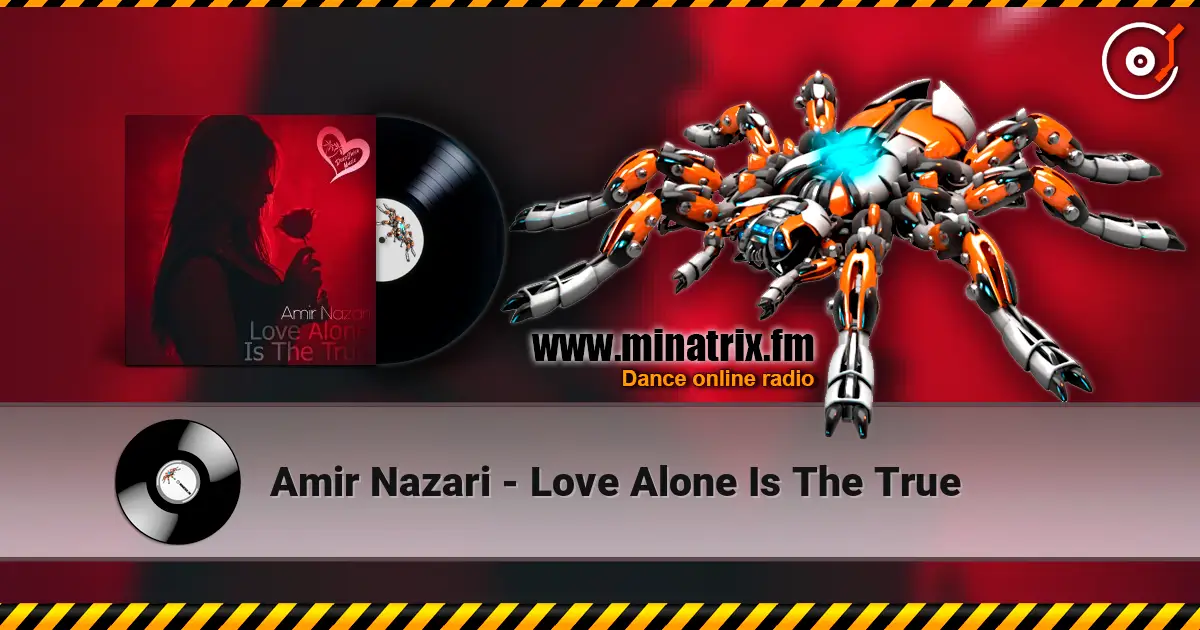 Amir Nazari - Love Alone Is The True escuchar en línea en alta calidad | Minatrix.FM