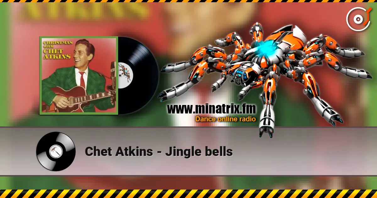 Chet Atkins - Jingle bells слушать онлайн в высоком качестве | Minatrix.FM