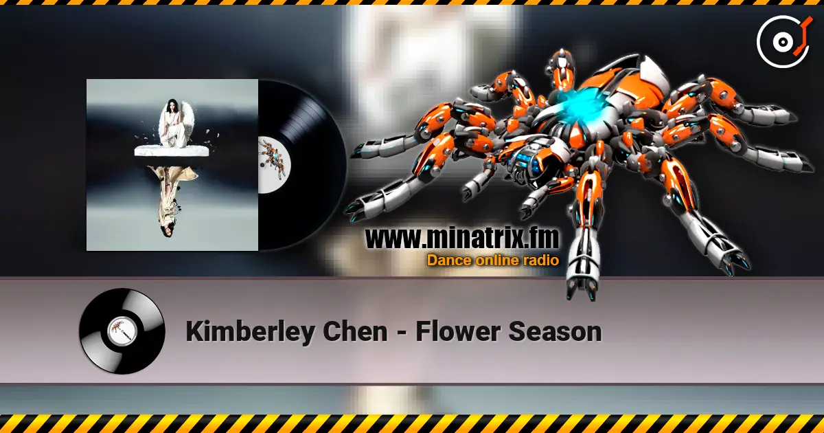 Kimberley Chen - Flower Season escuchar en línea en alta calidad | Minatrix.FM