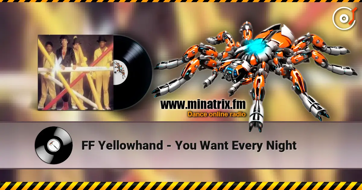 FF Yellowhand - You Want Every Night слушать онлайн в высоком качестве | Minatrix.FM