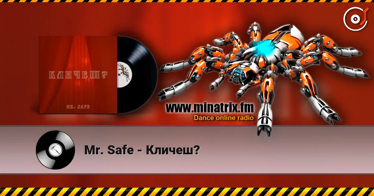 Mr. Safe - Кличеш? слушать онлайн в высоком качестве | Minatrix.FM