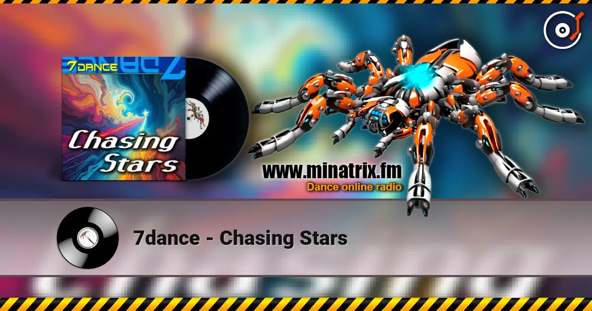 7dance - Chasing Stars слушать онлайн в высоком качестве | Minatrix.FM
