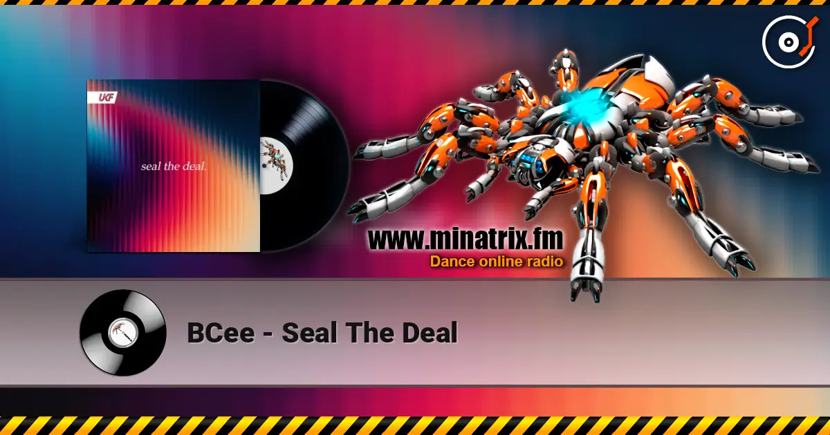 BCee - Seal The Deal слушать онлайн в высоком качестве | Minatrix.FM