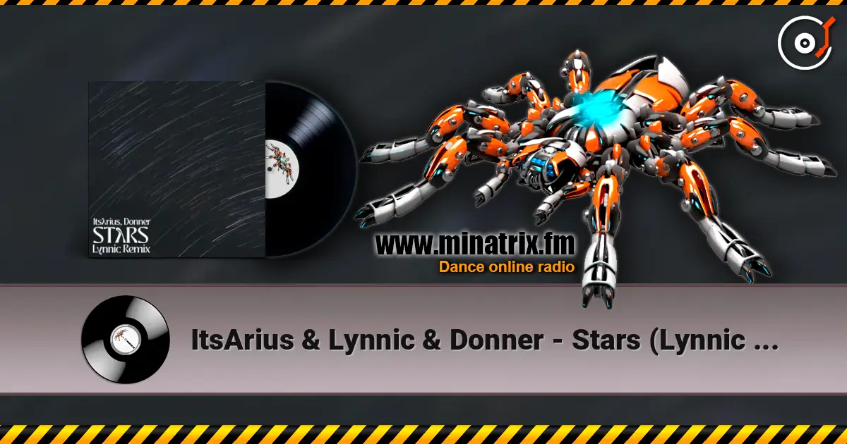 ItsArius & Lynnic & Donner - Stars (Lynnic Remix) слушать онлайн в высоком качестве | Minatrix.FM