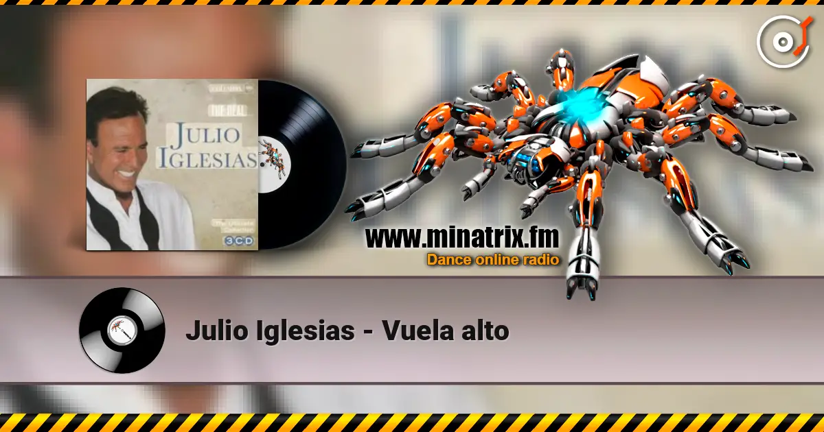 Julio Iglesias - Vuela alto 在线收听高音质 | Minatrix.FM