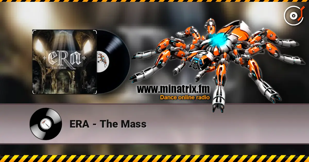 ERA - The Mass слушать онлайн в высоком качестве | Minatrix.FM