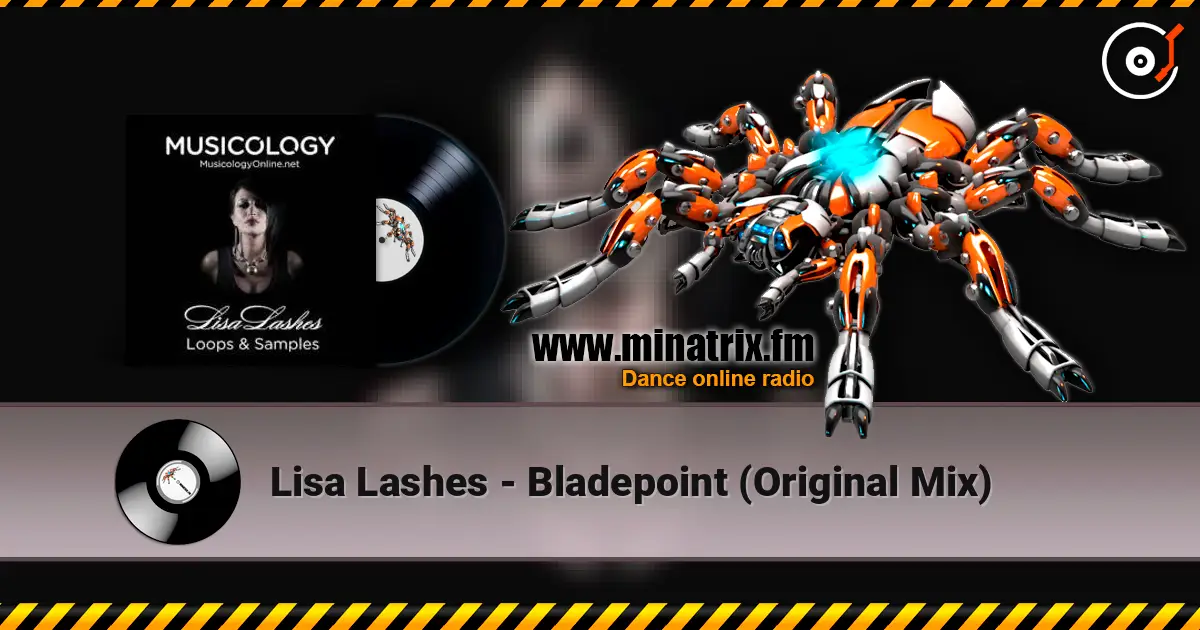 Lisa Lashes - Bladepoint (Original Mix) online in hoher Qualität hören | Minatrix.FM