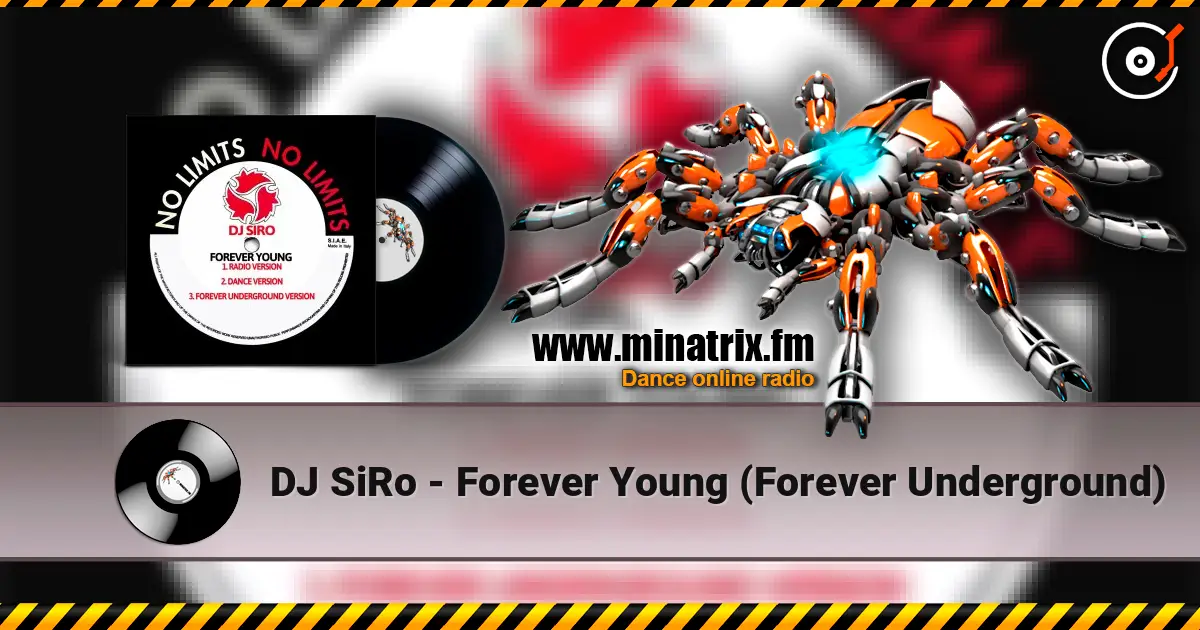 DJ SiRo - Forever Young (Forever Underground) слушать онлайн в высоком качестве | Minatrix.FM