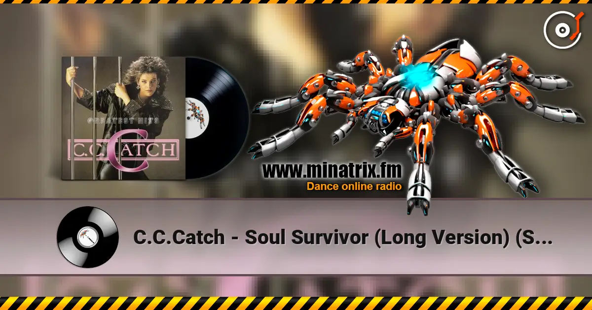 C.C.Catch - Soul Survivor (Long Version) (Survivor Mix) слушать онлайн в высоком качестве | Minatrix.FM