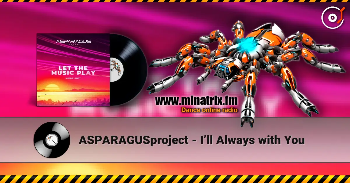 ASPARAGUSproject - I’ll Always with You слушать онлайн в высоком качестве | Minatrix.FM