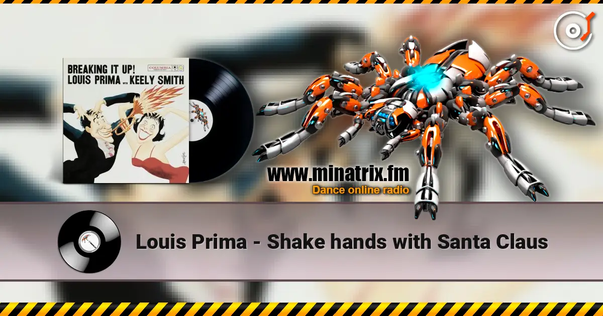 Louis Prima - Shake hands with Santa Claus слушать онлайн в высоком качестве | Minatrix.FM