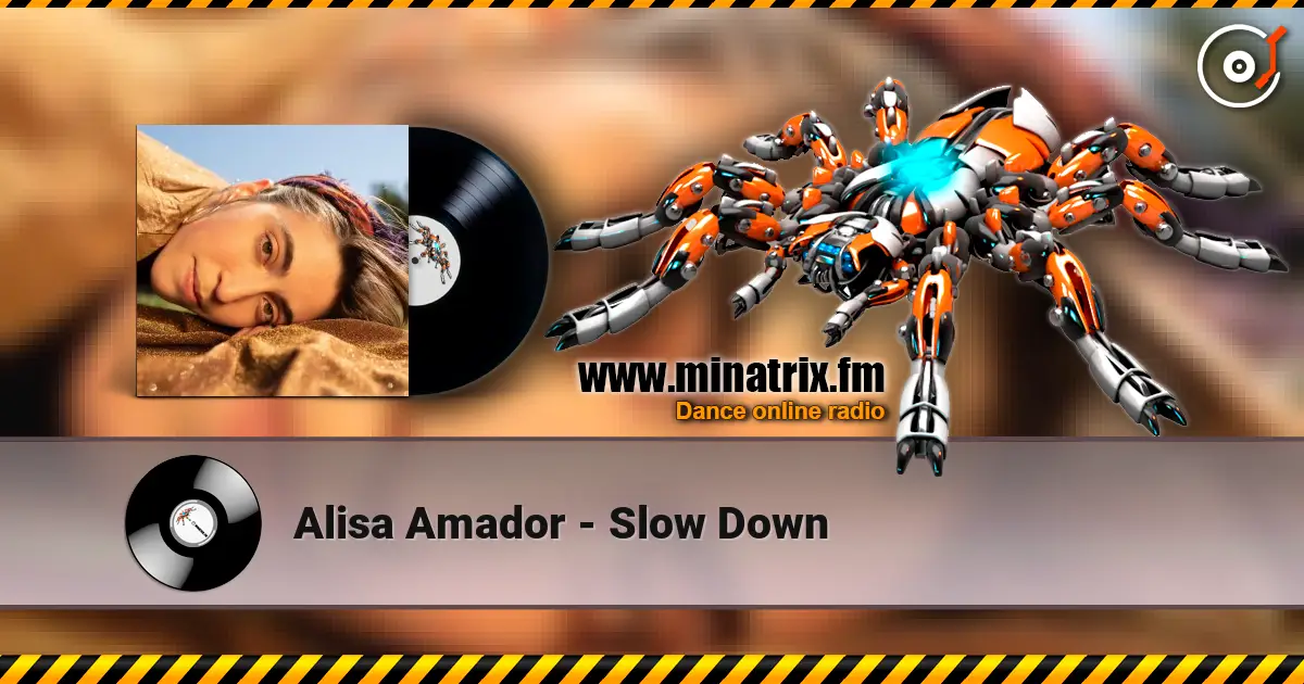 Alisa Amador - Slow Down слушать онлайн в высоком качестве | Minatrix.FM
