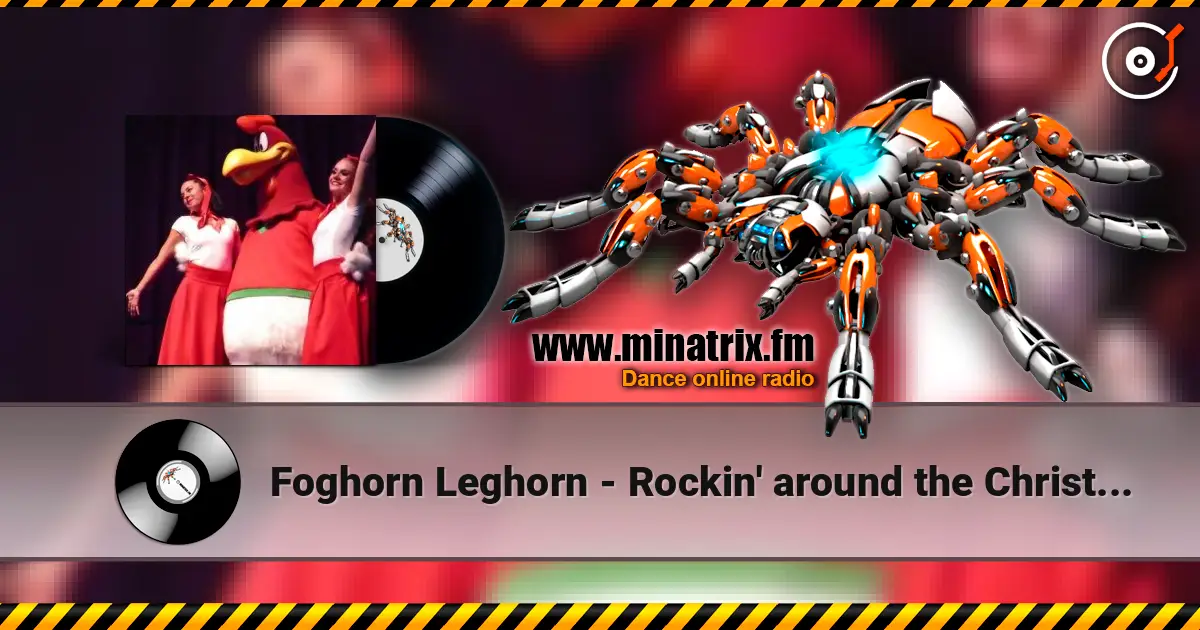 Foghorn Leghorn - Rockin' around the Christmas Tree слушать онлайн в высоком качестве | Minatrix.FM