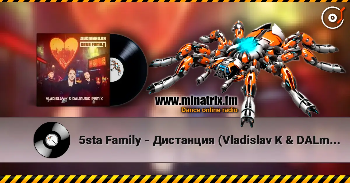 5sta Family - Дистанция (Vladislav K & DALmusic Radio Mix) escuchar en línea en alta calidad | Minatrix.FM