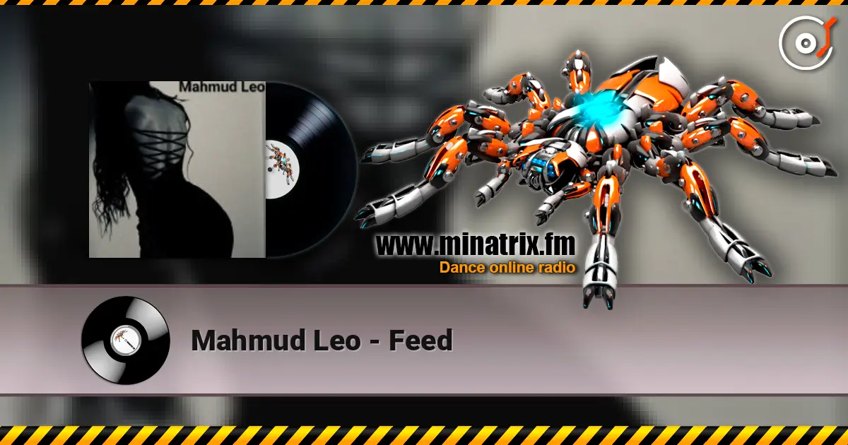 Mahmud Leo - Feed слушать онлайн в высоком качестве | Minatrix.FM