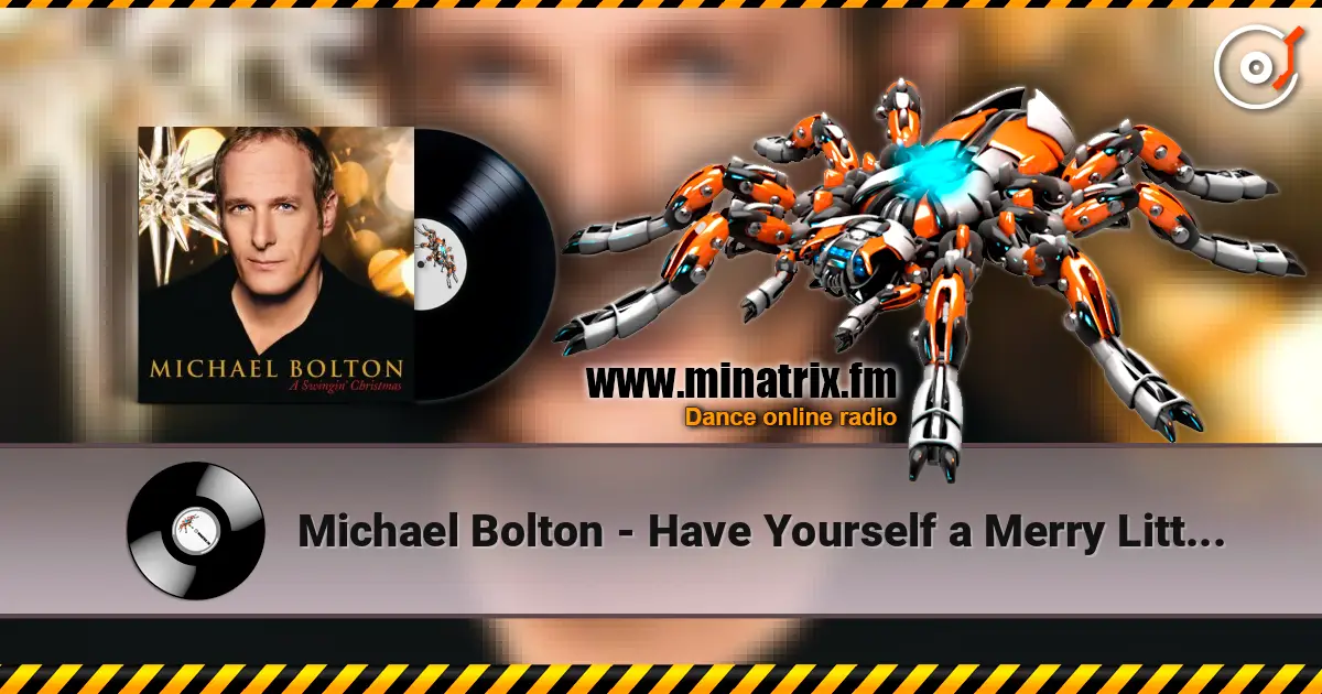 Michael Bolton - Have Yourself a Merry Little Christmas слушать онлайн в высоком качестве | Minatrix.FM