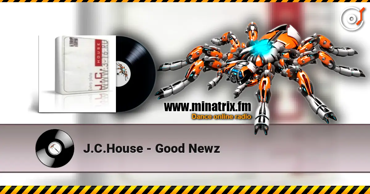 J.C.House - Good Newz слушать онлайн в высоком качестве | Minatrix.FM