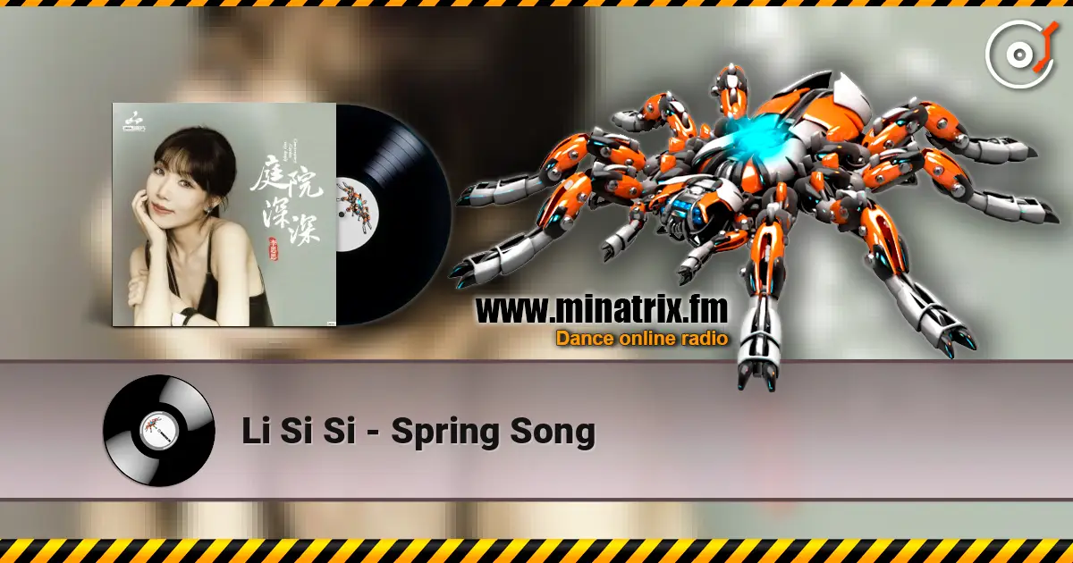 Li Si Si - Spring Song слушать онлайн в высоком качестве | Minatrix.FM