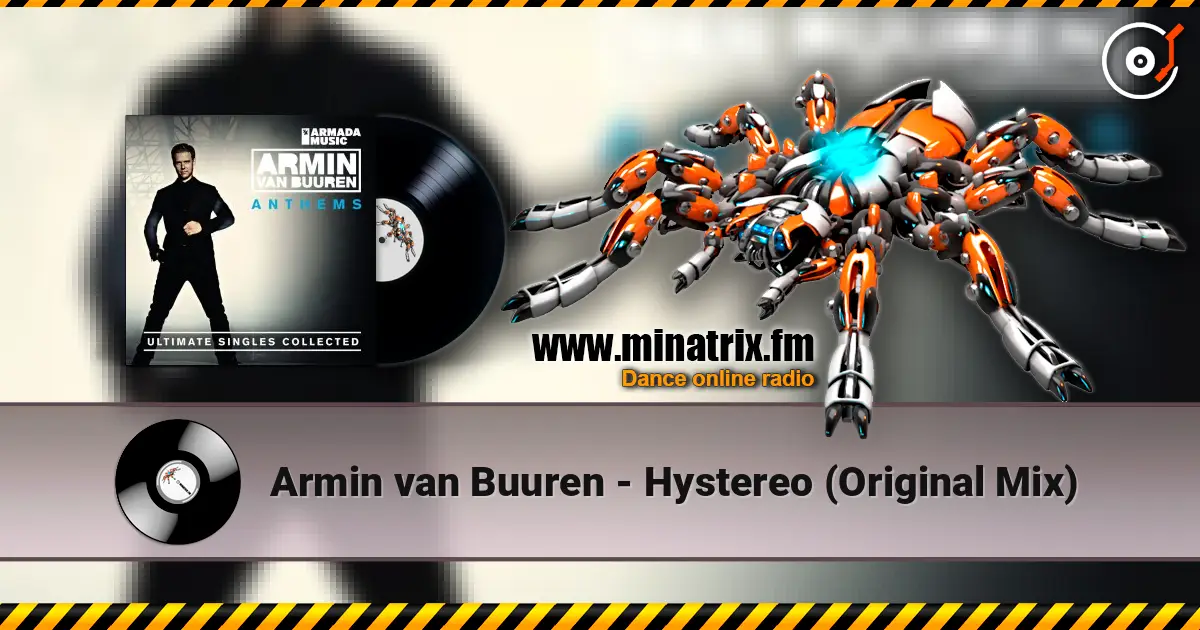 Armin van Buuren - Hystereo (Original Mix) слушать онлайн в высоком качестве | Minatrix.FM