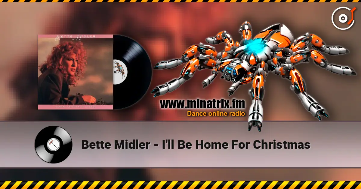 Bette Midler - I'll Be Home For Christmas слушать онлайн в высоком качестве | Minatrix.FM