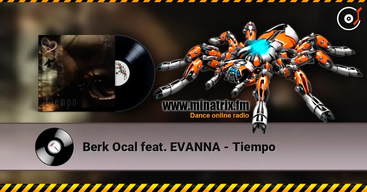 Berk Ocal feat. EVANNA - Tiempo escuchar en línea en alta calidad | Minatrix.FM