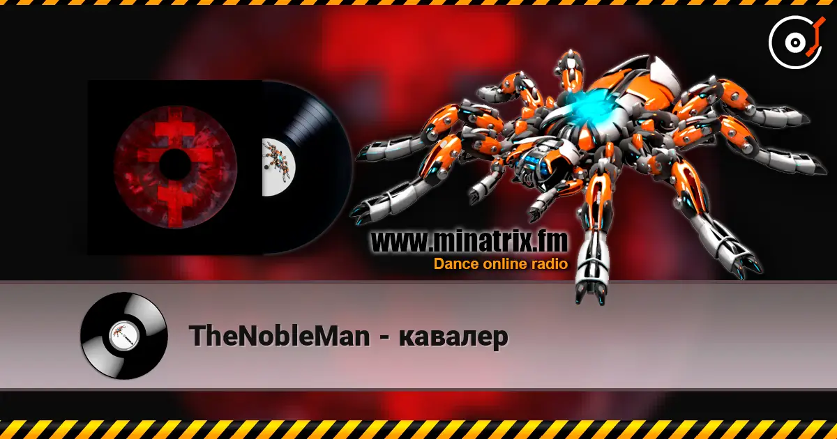 TheNobleMan - кавалер слушать онлайн в высоком качестве | Minatrix.FM