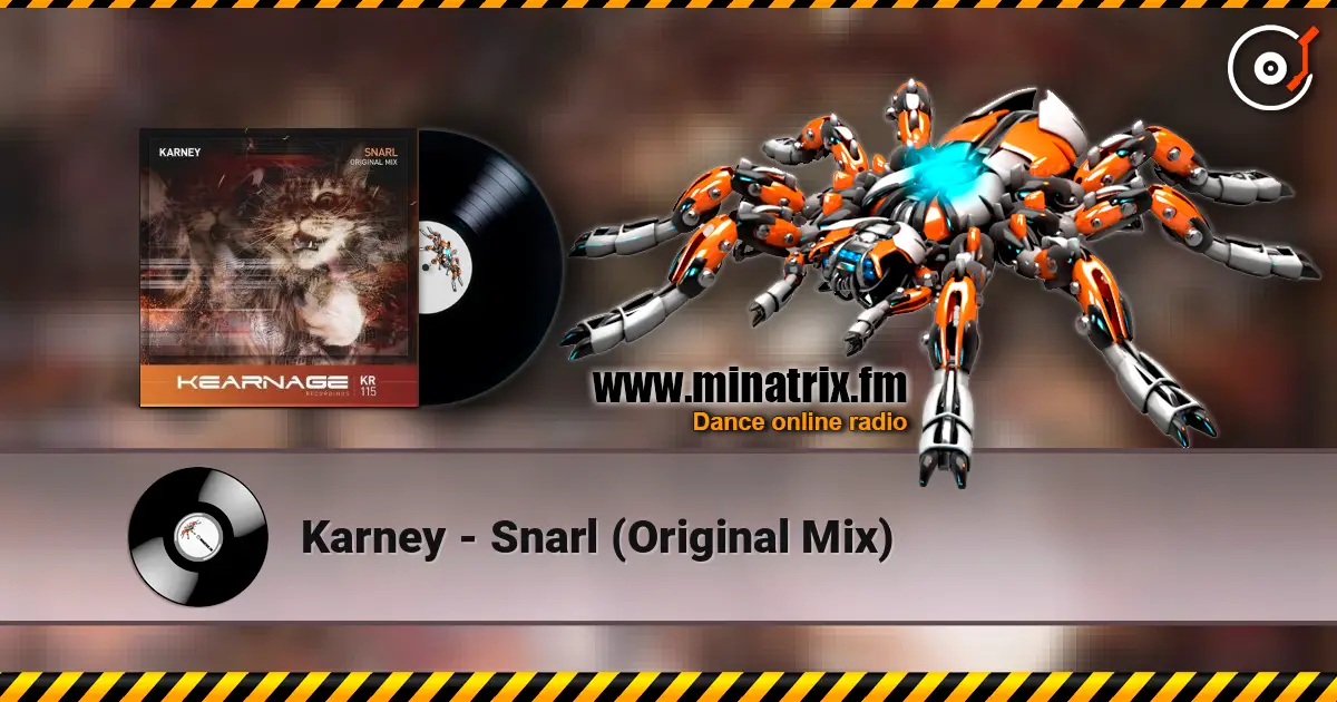 Karney - Snarl (Original Mix) слухати онлайн у високій якості | Minatrix.FM