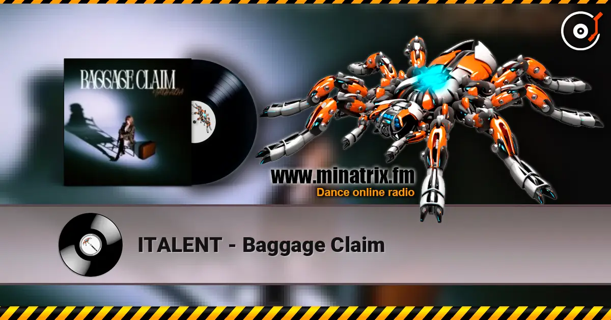 ITALENT - Baggage Claim слушать онлайн в высоком качестве | Minatrix.FM