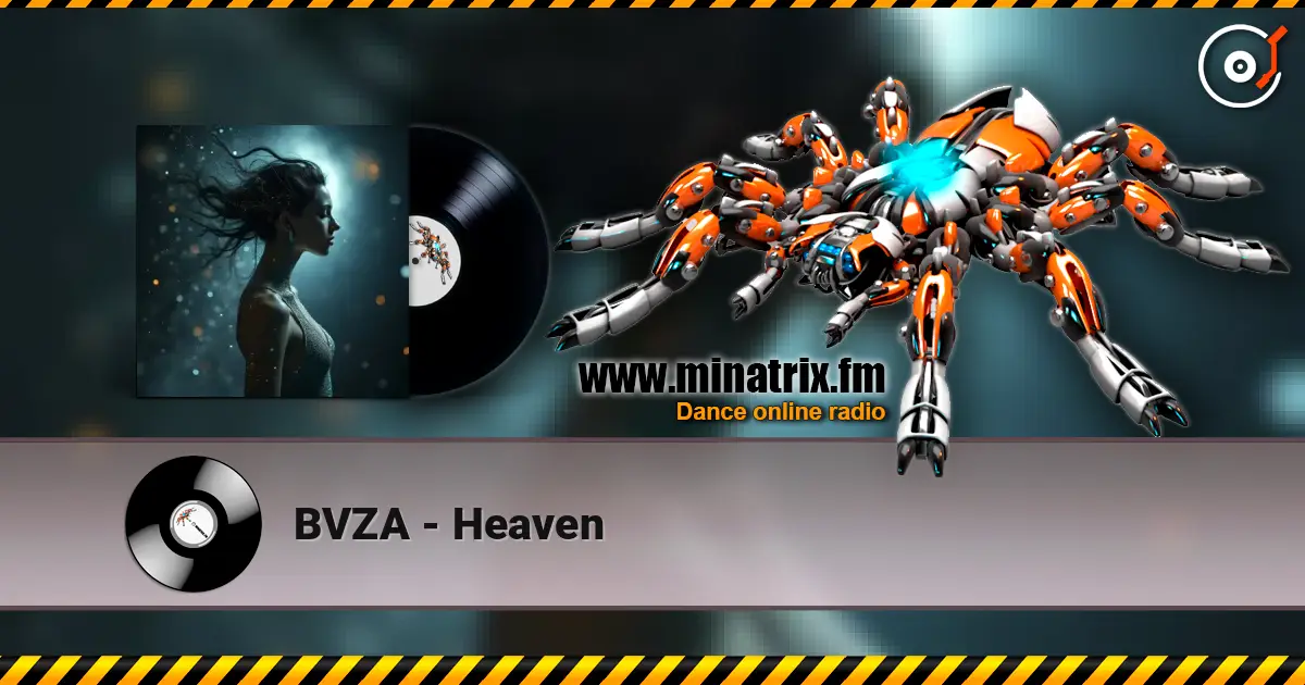 BVZA - Heaven online in hoher Qualität hören | Minatrix.FM