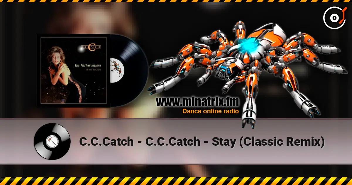 C.C.Catch - C.C.Catch - Stay (Classic Remix) слушать онлайн в высоком качестве | Minatrix.FM