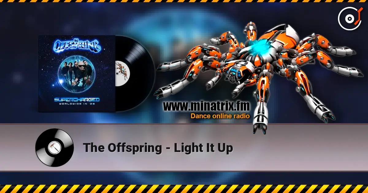 The Offspring - Light It Up слухати онлайн у високій якості | Minatrix.FM