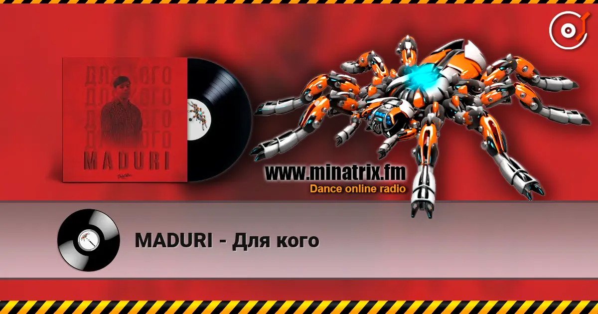 MADURI - Для кого слушать онлайн в высоком качестве | Minatrix.FM