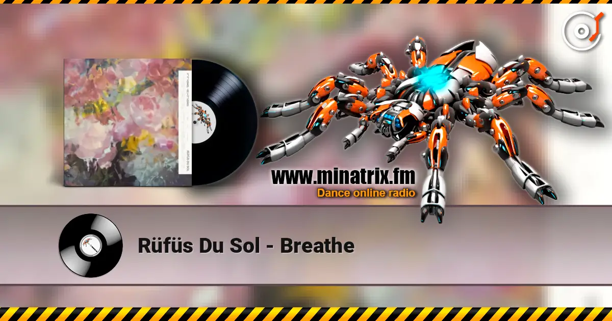 Rüfüs Du Sol - Breathe escuchar en línea en alta calidad | Minatrix.FM