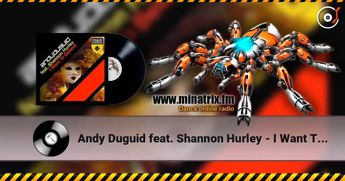 Andy Duguid feat. Shannon Hurley - I Want To Believe слушать онлайн в высоком качестве | Minatrix.FM