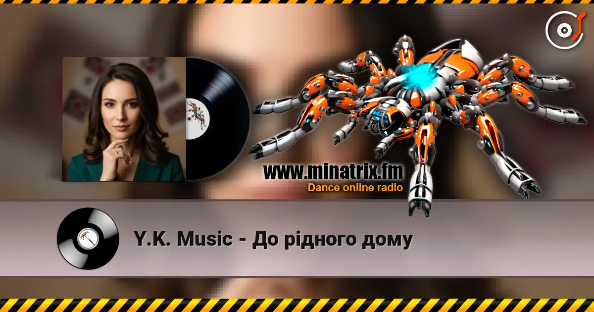 Y.K. Music - До рідного дому слушать онлайн в высоком качестве | Minatrix.FM