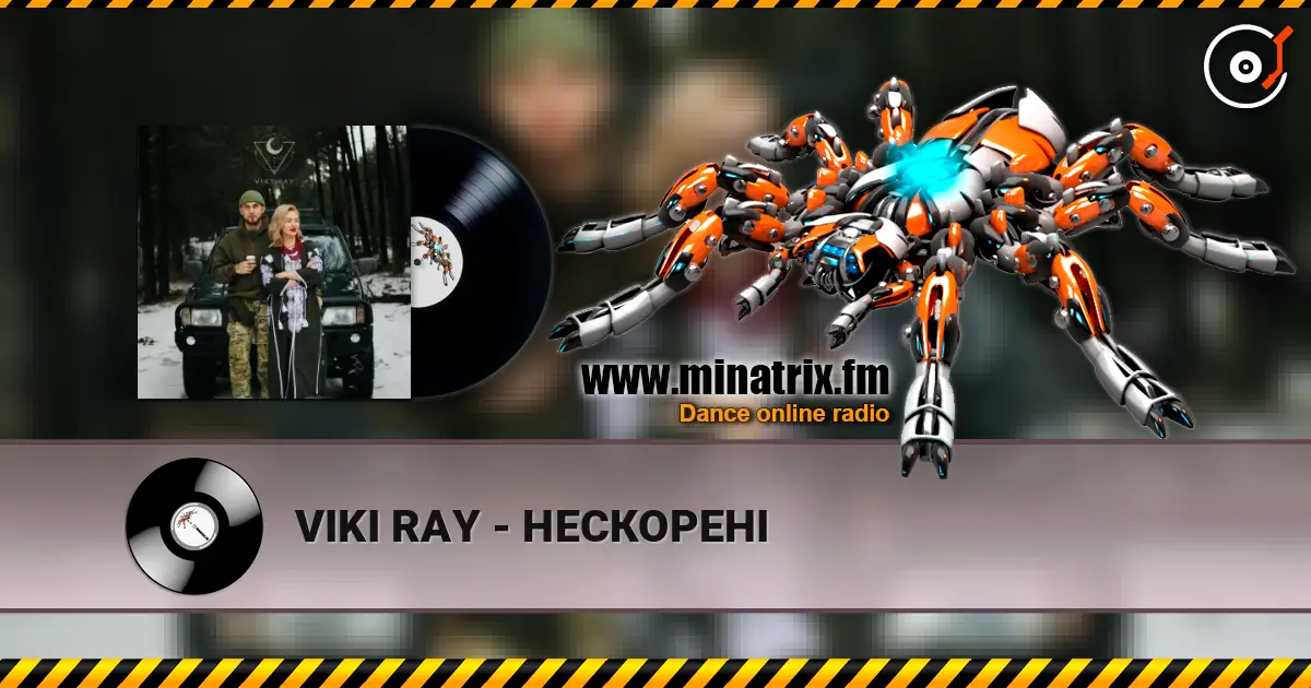VIKI RAY - НЕСКОРЕНІ слушать онлайн в высоком качестве | Minatrix.FM