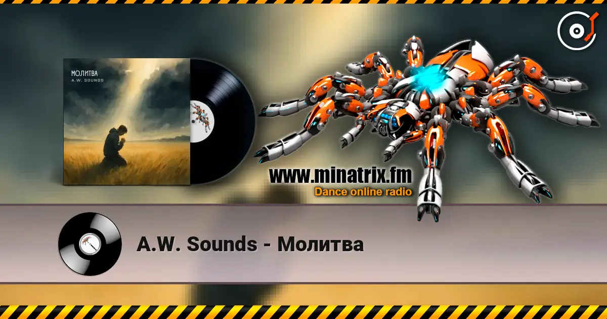 A.W. Sounds - Молитва слушать онлайн в высоком качестве | Minatrix.FM