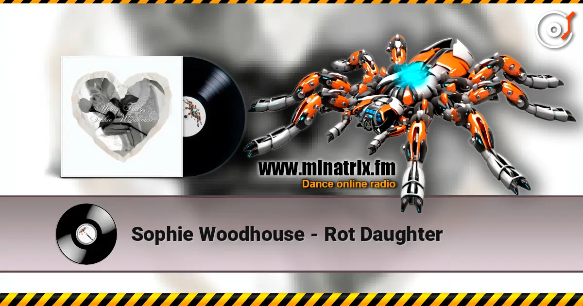 Sophie Woodhouse - Rot Daughter слушать онлайн в высоком качестве | Minatrix.FM